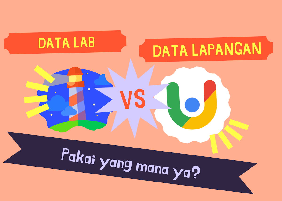 Data Lab dan Data Lapangan